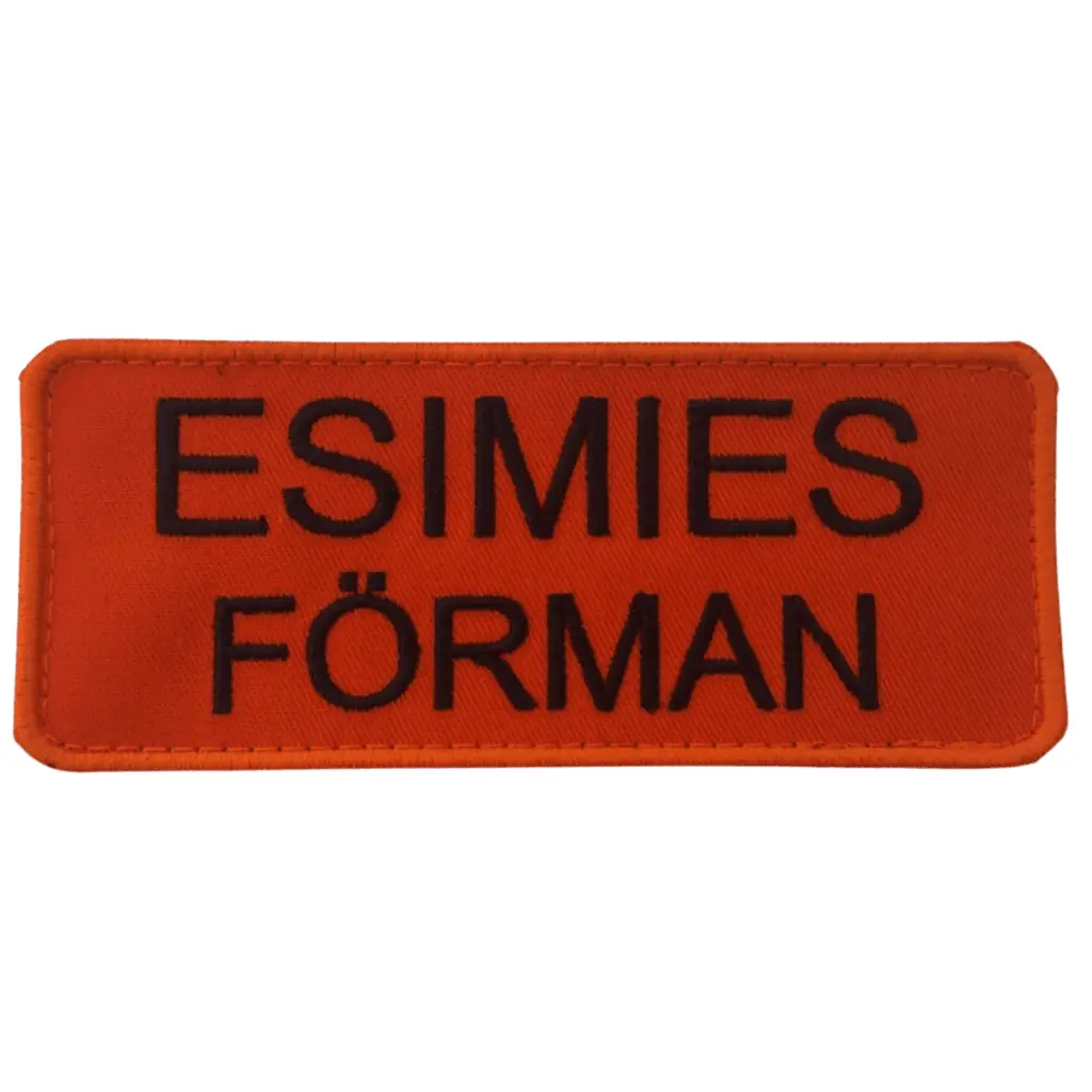ESIMIES - FÖRMAN Rintakyltti